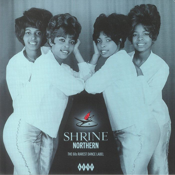 VARIOUS ARTISTS - SHRINE NORTHERN: THE 60S RAREST DANCE LABEL