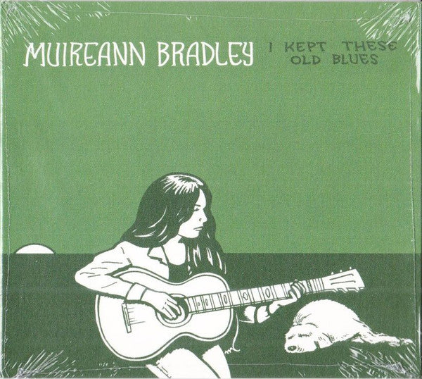 BRADLEY,MUIREANN - I KEPT THESE OLD BLUES