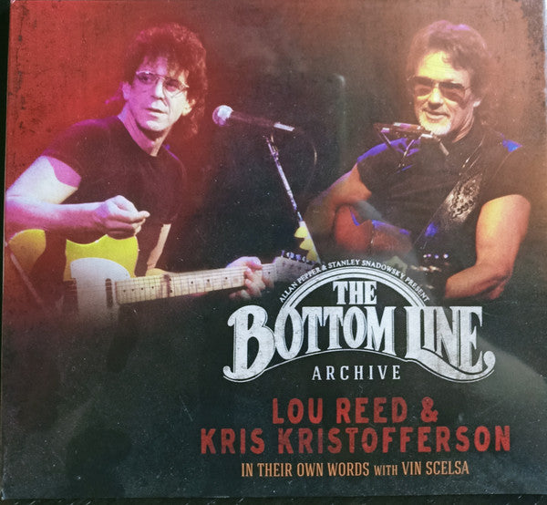 REED LOU & KRIS KRISTOFFERSON - BOTTOM LINE ARCHIVE SERIES