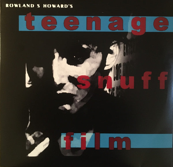 HOWARD,ROWLAND S - TEENAGE SNUFF FILM (2LP/180G)