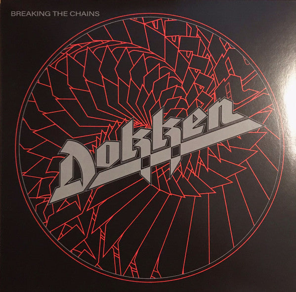 DOKKEN - BREAKING THE CHAINS (180G/RED VINYL/LIMITED EDITION)