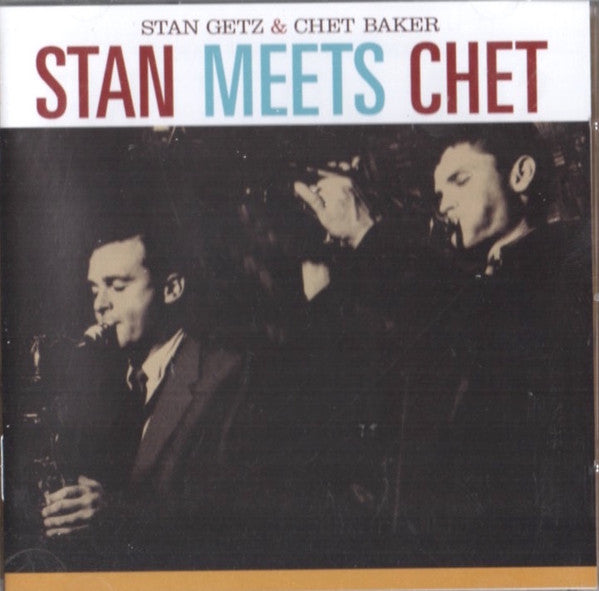 GETZ,STAN / BAKER,CHET - STAN MEETS CHET