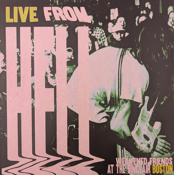 WEAKENED FRIENDS - LIVE FROM HELL (2LP)