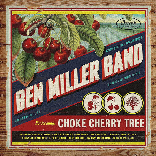 MILLER,BEN BAND - CHOKE CHERRY TREE