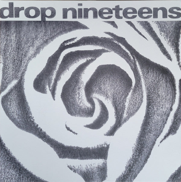 DROP NINETEENS - 1991 (WHITE VINYL)