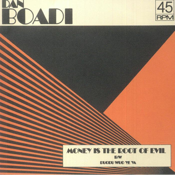 BOADI,DAN & THE AFRICAN INTERNATIONALS - MONEY IS THE ROOT OF EVIL B/W DUODU WUO YE YA (CLEAR 7INCH)