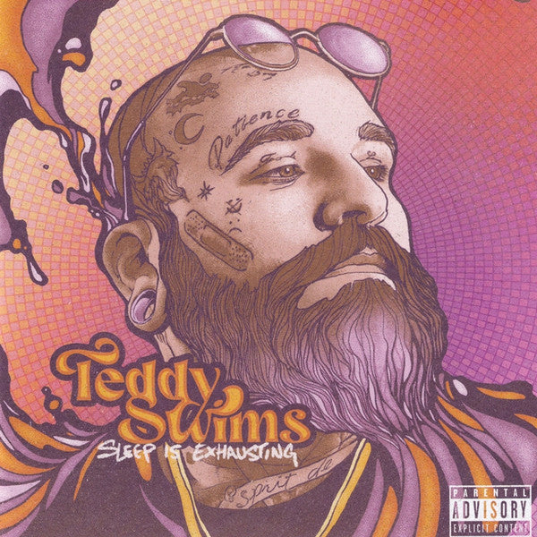 TEDDY SWIMS - SLEEP IS EXHAUSTING