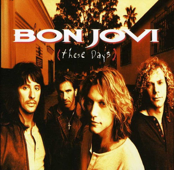 BON JOVI - THESE DAYS