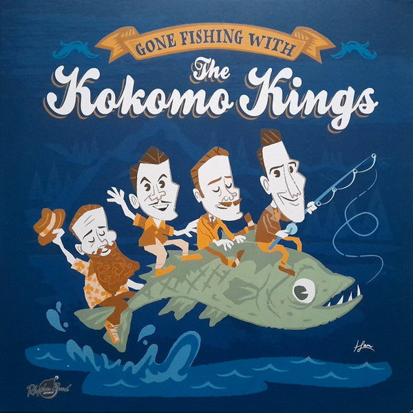 KOKOMO KINGS - GONE FISHING WITH 10INCH