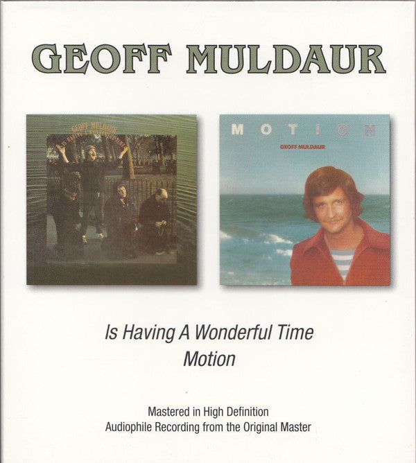 MULDAUR,GEOFF - IS HAVING A WONDERFUL TIME / MOTION (REMASTERED)