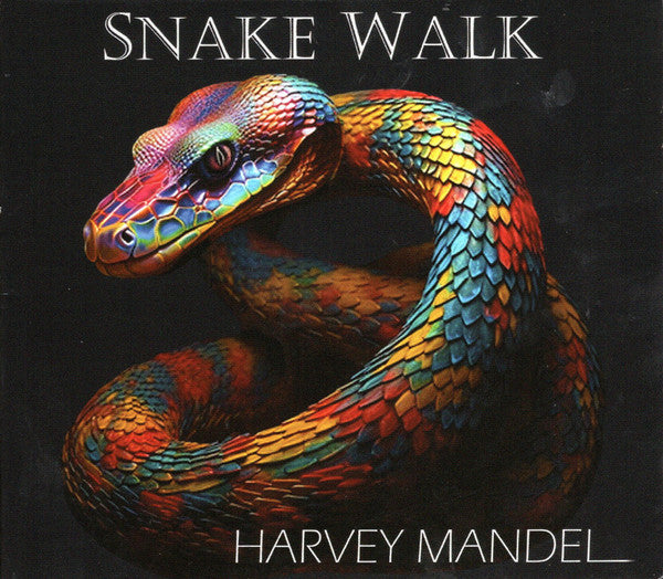 MANDEL,HARVEY - SNAKE WALK