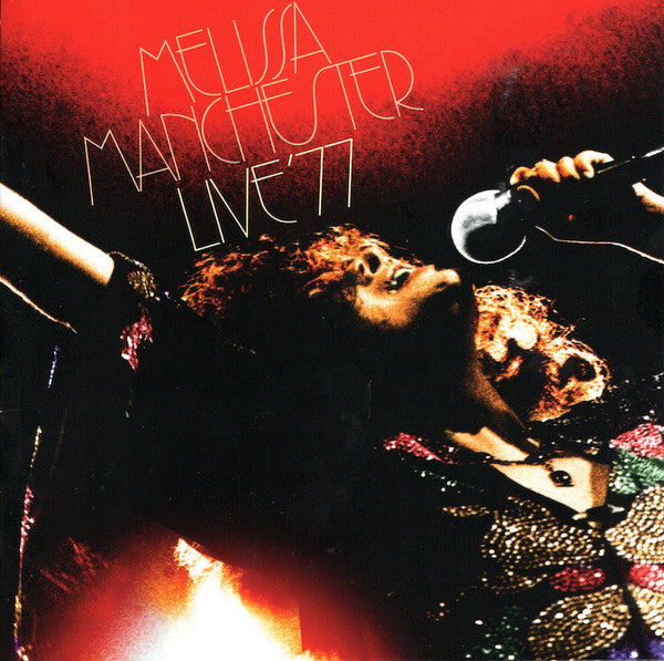 MANCHESTER,MELISSA - LIVE '77 (2CD)