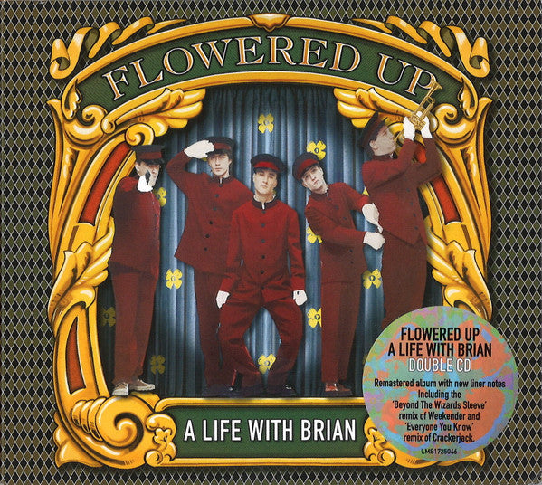 FLOWERED UP - LIFE WITH BRIAN