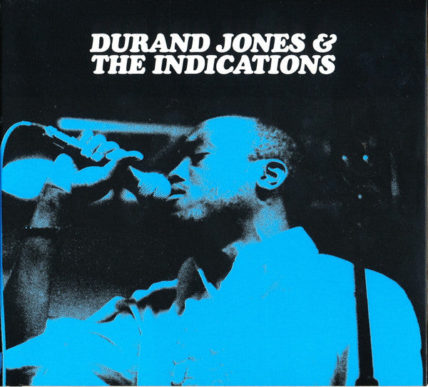 JONES,DURAND & THE INDICATIONS - DURAND JONES & THE INDICATIONS