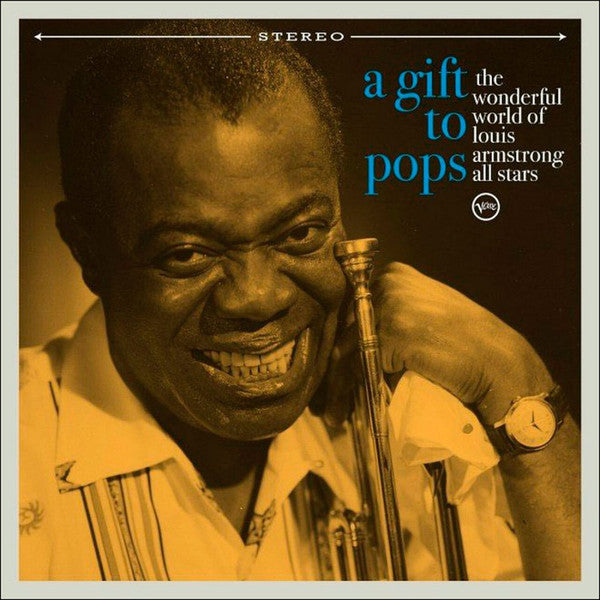 WONDERFUL WORLD OF LOUIS ARMSTRONG ALL STARS - GIFT TO POPS