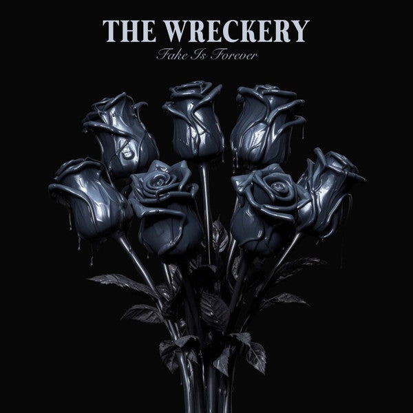 WRECKERY - FAKE IS FOREVER