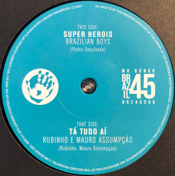 BRAZILIAN BOYS / RUBINHO E MAURO ASSUMPCAO - SUPER HEROIS / TUDO AI
