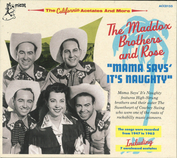 MADDOX BROS & ROSE - MAMA SAYS IT'S NAUGHTY (3CD)