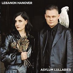 LEBANON HANOVER - ASYLUM LULLABIES (LIMITED EDITION/SOLID WHITE VINYL)