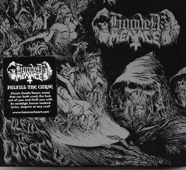 HOODED MENACE - FULFILL THE CURSE