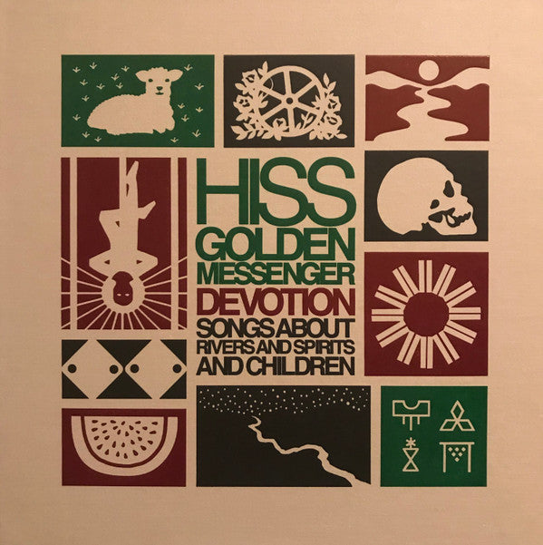 HISS GOLDEN MESSENGER - DEVOTION: SONGS ABOUT RIVERS AND SPIRITS AND CHILDREN