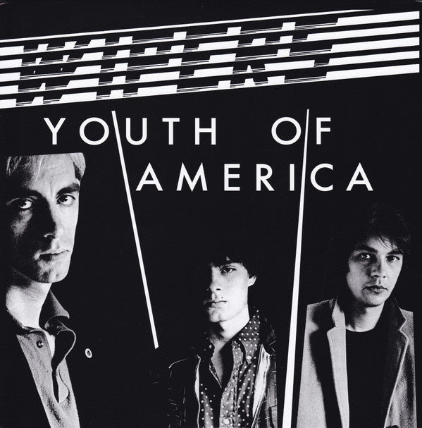 WIPERS - YOUTH OF AMERICA