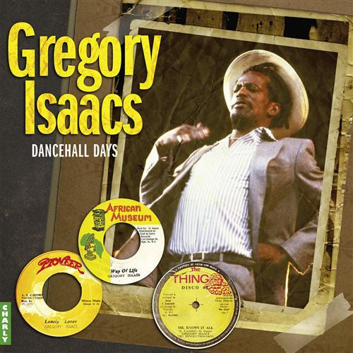 ISAACS,GREGORY - DANCEHALL DAYS