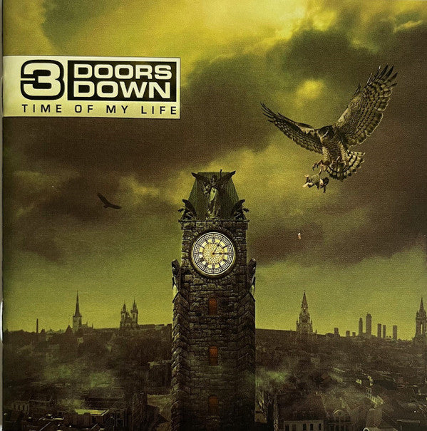 3 DOORS DOWN - TIME OF MY LIFE