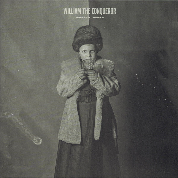 WILLIAM THE CONQUEROR - MAVERICK THINKER