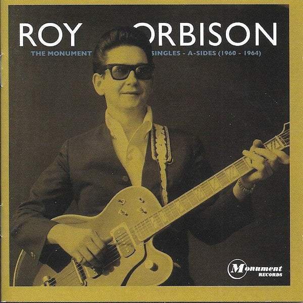 ORBISON,ROY - MONUMENT SINGLES: A-SIDES 1960 - 1964