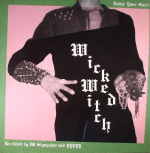 WICKED WITCH - UNDER YOUR SPELL (2LP)