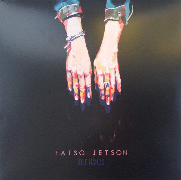 FATSO JETSON - IDLE HANDS