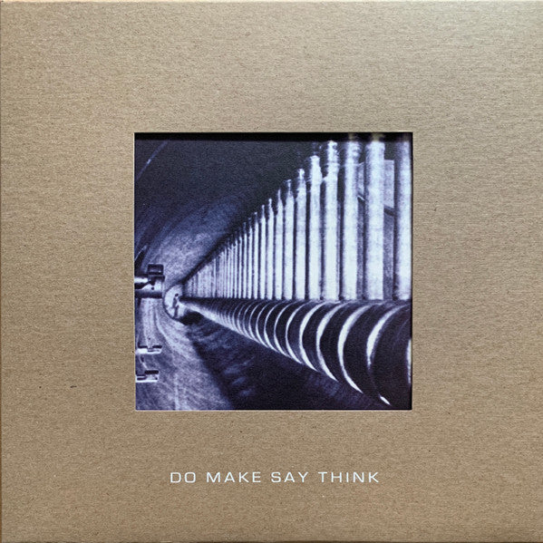 DO MAKE SAY THINK