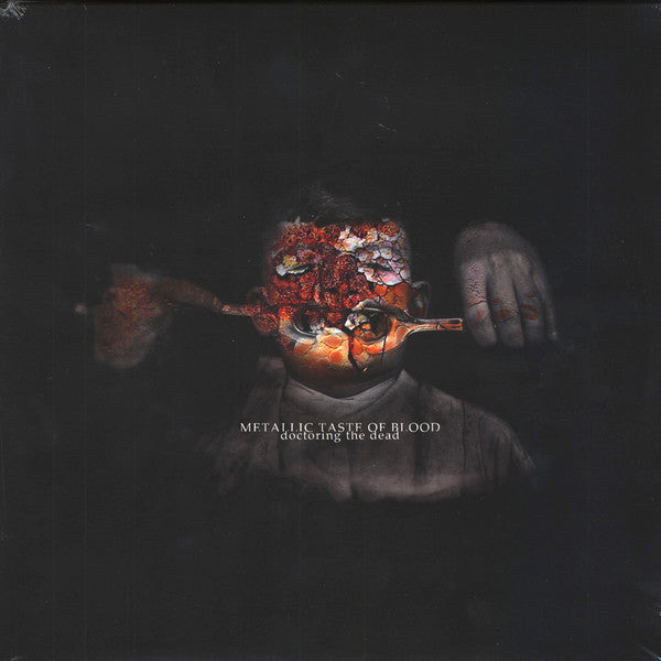 METALLIC TASTE OF BLOOD - DOCTORING THE DEAD