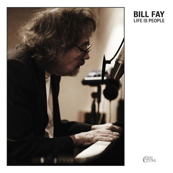 FAY,BILL - LIFE IS PEOPLE
