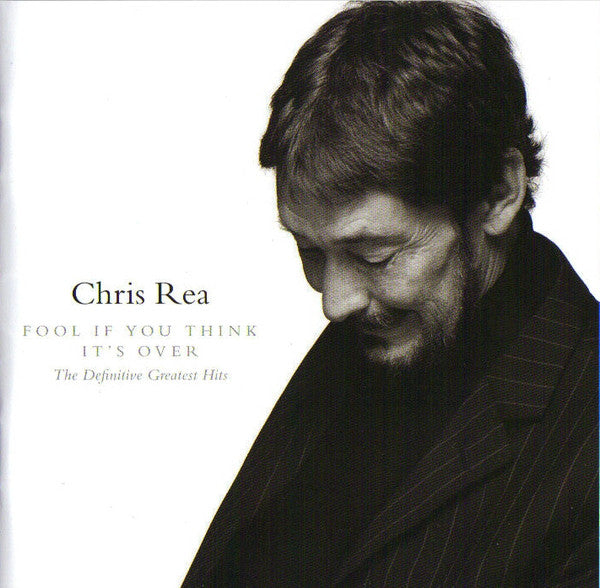 REA,CHRIS - FOOL (IF YOU THINK IT'S OVER) - THE DEFINITIVE GREATEST HITS