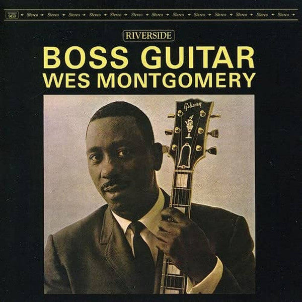 MONTGOMERY,WES - BOSS GUITAR