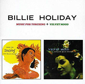 HOLIDAY,BILLIE - MUSIC FOR TORCHING / VELVET MOOD
