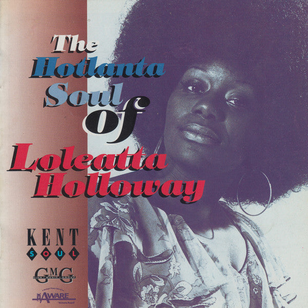 HOLLOWAY LOLEATTA - HOTLANTA SOUL OF LOLEATTA HOLLOWAY