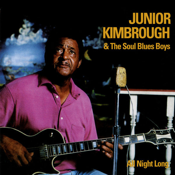 KIMBROUGH,JUNIOR - ALL NIGHT LONG