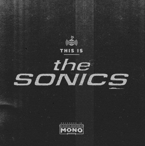 SONICS - THIS IS THE SONICS