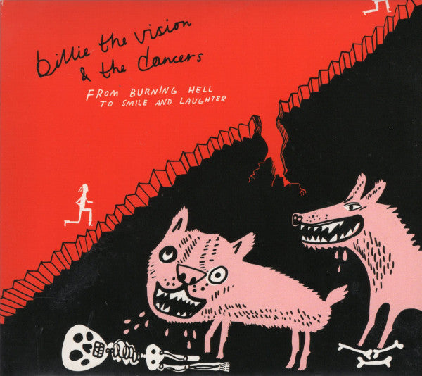 BILLIE THE VISION & THE DANCERS - FROM BURNING HELL TO SMILE AND LAUGHTER
