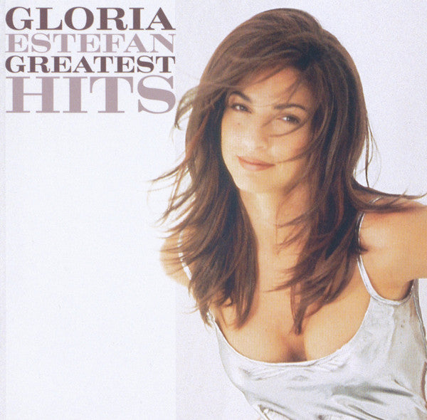ESTEFAN GLORIA - GREATEST HITS