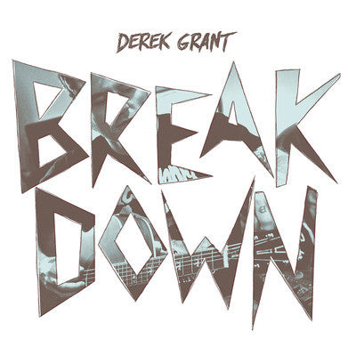 GRANT,DEREK - BREAKDOWN