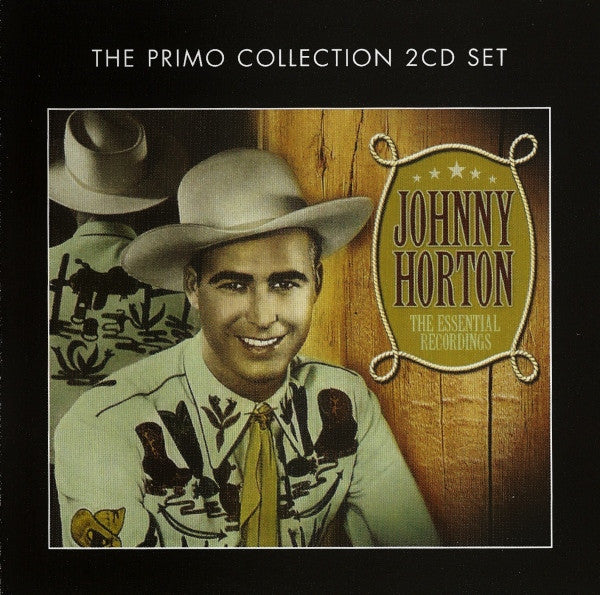 HORTON,JOHNNY - ESSENTIAL RECORDINGS