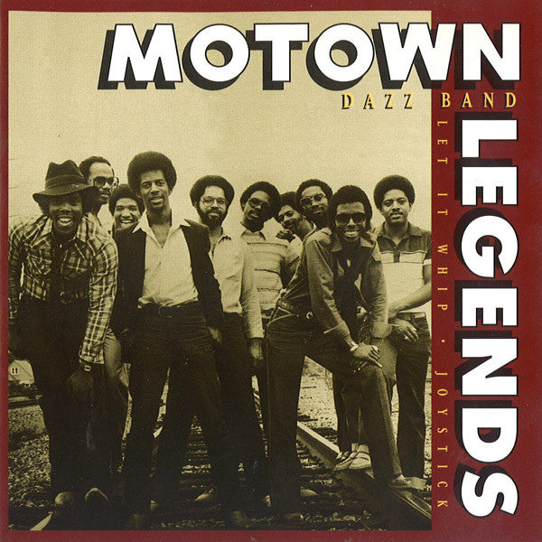 DAZZ BAND - MOTOWN LEGENDS (LET IT WHIP, JOYSTICK)
