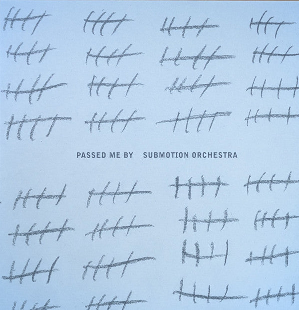 SUBMOTION ORCHESTRA - PASSED ME BY (WHITE VINYL)