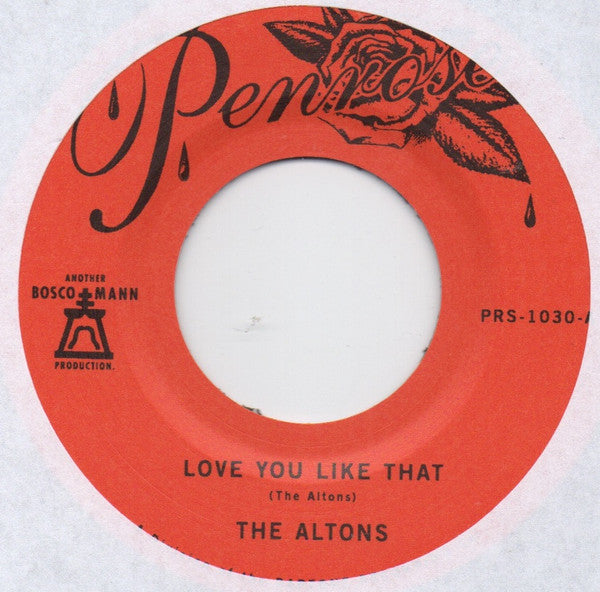 ALTONS - LOVE YOU LIKE THAT B/W I TRY I TRY