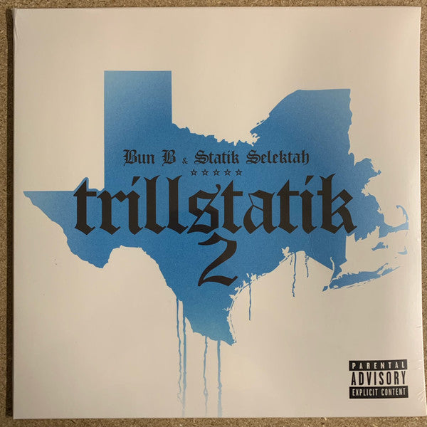 BUN B & STATIK SELEKTAH - TRILLSTATIK 2