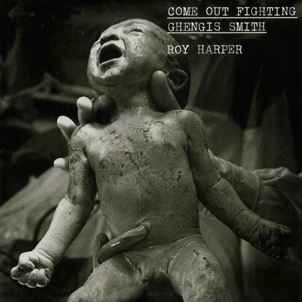 HARPER,ROY - COME OUT FIGHTING GHENGIS SMITH
